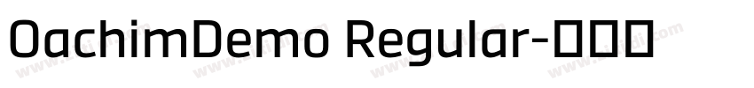 OachimDemo Regular字体转换
